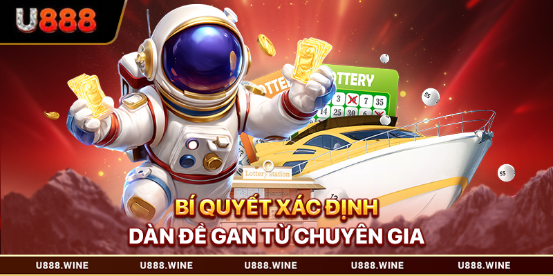 Dàn Đề Gan U888 - Chiến Lược Vàng Cho Hội Viên Săn Thưởng Bí quyết xác định dàn đề gan từ chuyên gia